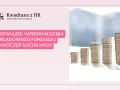 Kwadran z HR: Obowiązek wprowadzenia Zakładowego Funduszu Świadczeń Socjalnych (ZFŚS). Stosy monet symbolizują finanse.