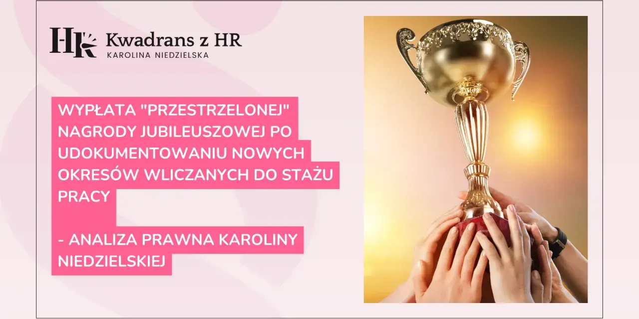 Złoty puchar w dłoniach symbolizuje sukces i jubileusz 30 lat pracy. Analiza prawna Karolina Niedzielskiej.