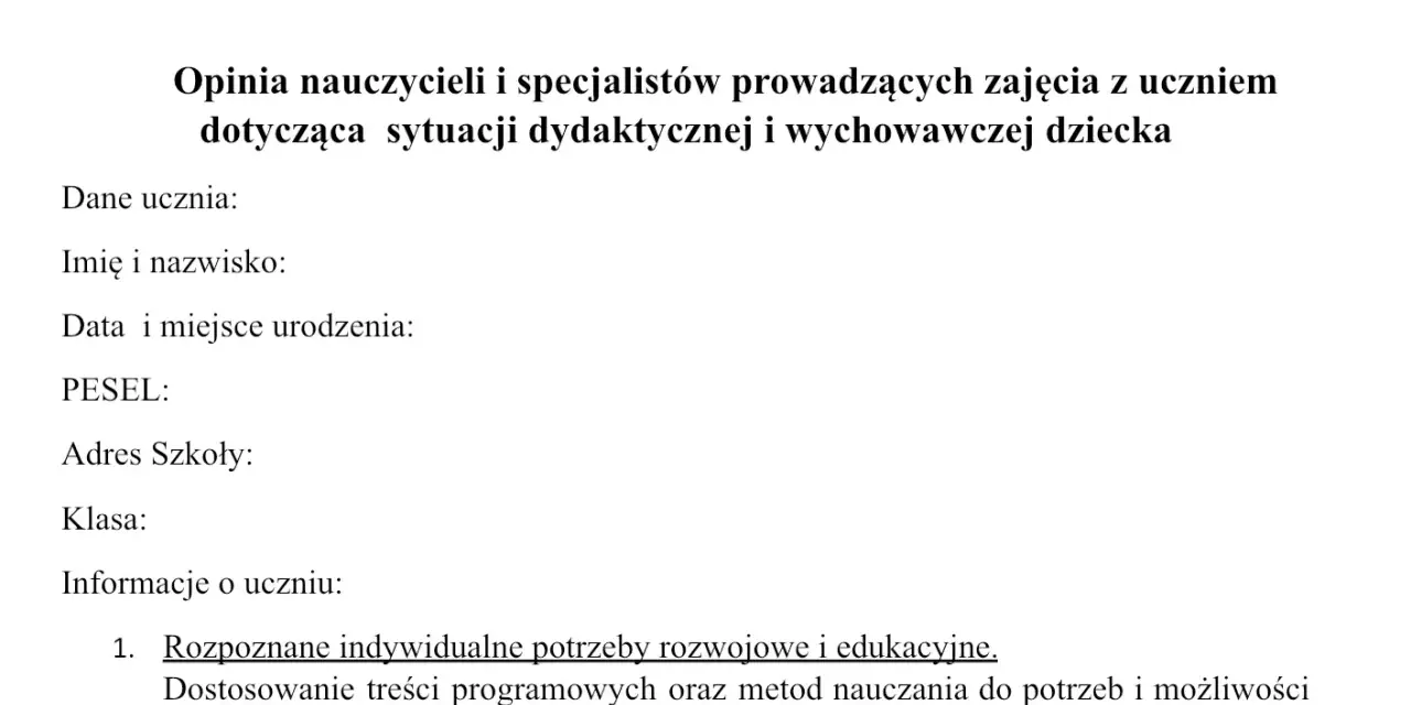 Opinia o uczniu do poradni, zawierająca dane ucznia i informacje o jego potrzebach rozwojowych i edukacyjnych.