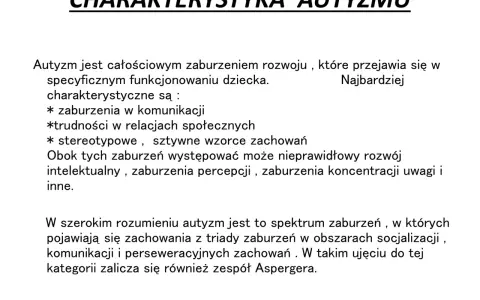 Charakterystyka autyzmu i zespołu Aspergera: trudności w komunikacji, relacjach społecznych i stereotypowe zachowania.