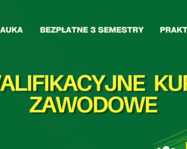 Kwalifikacyjne kursy zawodowe (kkz) oferują elastyczną naukę, bezpłatne 3 semestry i praktyki. Rekrutacja trwa!