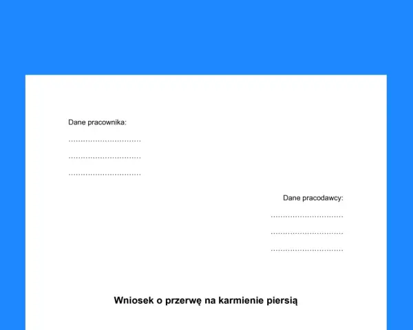 Wniosek o przerwę na karmienie piersią. Formularz zawiera pola na dane pracownika i pracodawcy.
