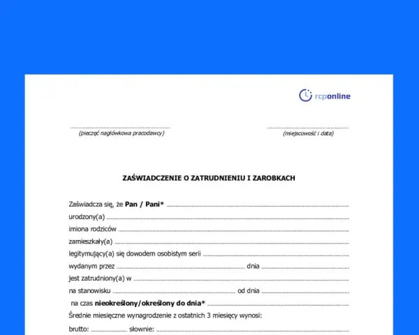 Formularz "Zaświadczenie o zatrudnieniu i zarobkach" z danymi pracownika, jego danymi osobowymi i informacją o wynagrodzeniu.