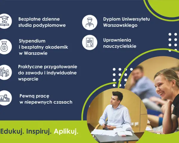 Bezpłatne studia podyplomowe, stypendium, dyplom UW, uprawnienia nauczycielskie – to wszystko czeka na Ciebie!