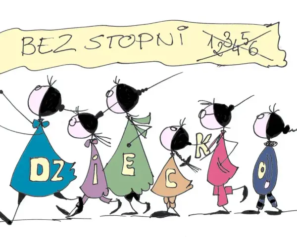 Dzieci niosą transparent "BEZ STOPNI", symbolizując zmianę w rozporządzeniu w sprawie oceniania i klasyfikowania tekst jednolity.