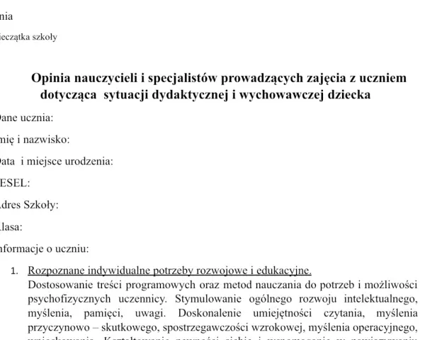 Opinia o uczniu do poradni, zawierająca dane ucznia i informacje o jego potrzebach rozwojowych i edukacyjnych.