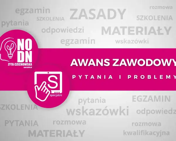 Awans zawodowy na nowych zasadach. Szkolenia, materiały, pytania i odpowiedzi dla specjalistów.