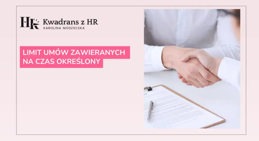 Dwie osoby ściskają sobie dłonie nad dokumentem. Na ekranie widnieje napis "LIMIT UMÓW ZAWIERANYCH NA CZAS OKREŚLONY".
