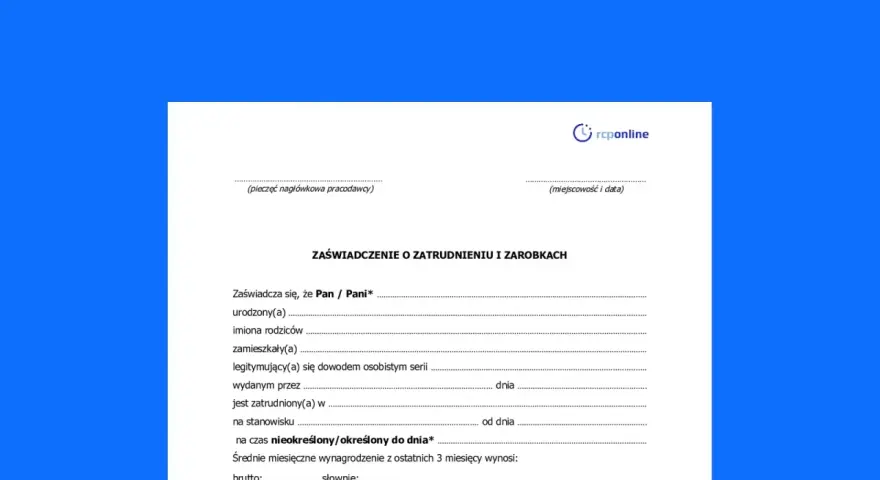 Formularz "Zaświadczenie o zatrudnieniu i zarobkach" z danymi pracownika, jego danymi osobowymi i informacją o wynagrodzeniu.