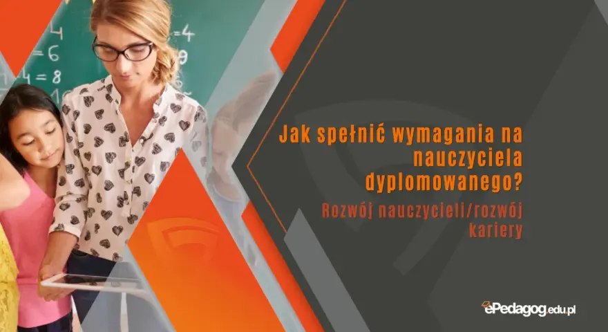 Nauczycielka z uczennicą przy tablicy, omawiające wymagania na nauczyciela dyplomowanego. Rozwój zawodowy kluczem do sukcesu.