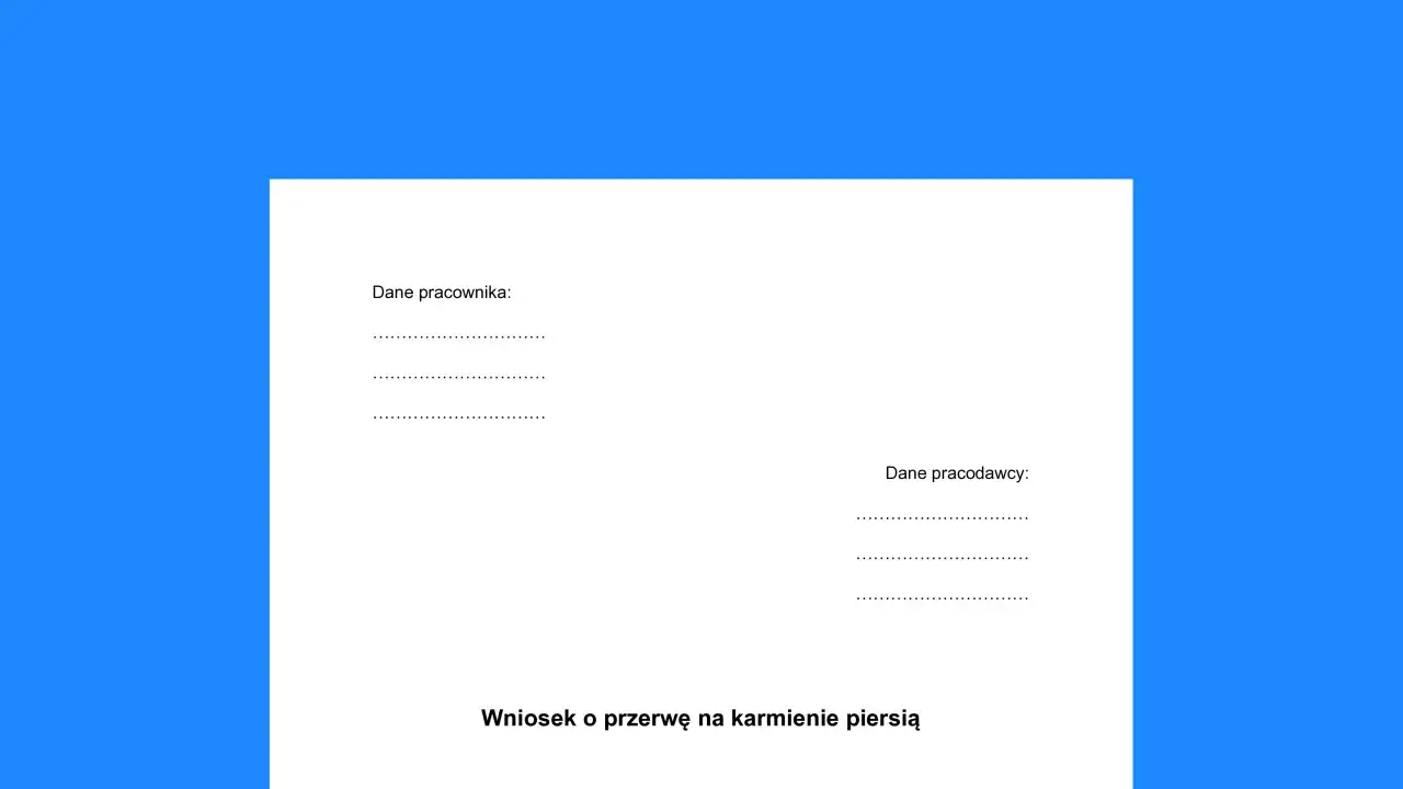 Wniosek o przerwę na karmienie piersią. Formularz zawiera pola na dane pracownika i pracodawcy.