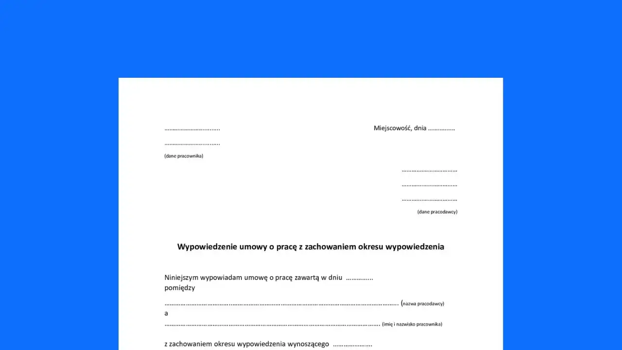 Formularz wypowiedzenia umowy o pracę. Dokument zawiera pola do wpisania danych pracownika i pracodawcy, daty oraz informacji o tym, jak liczyć okres wypowiedzenia.