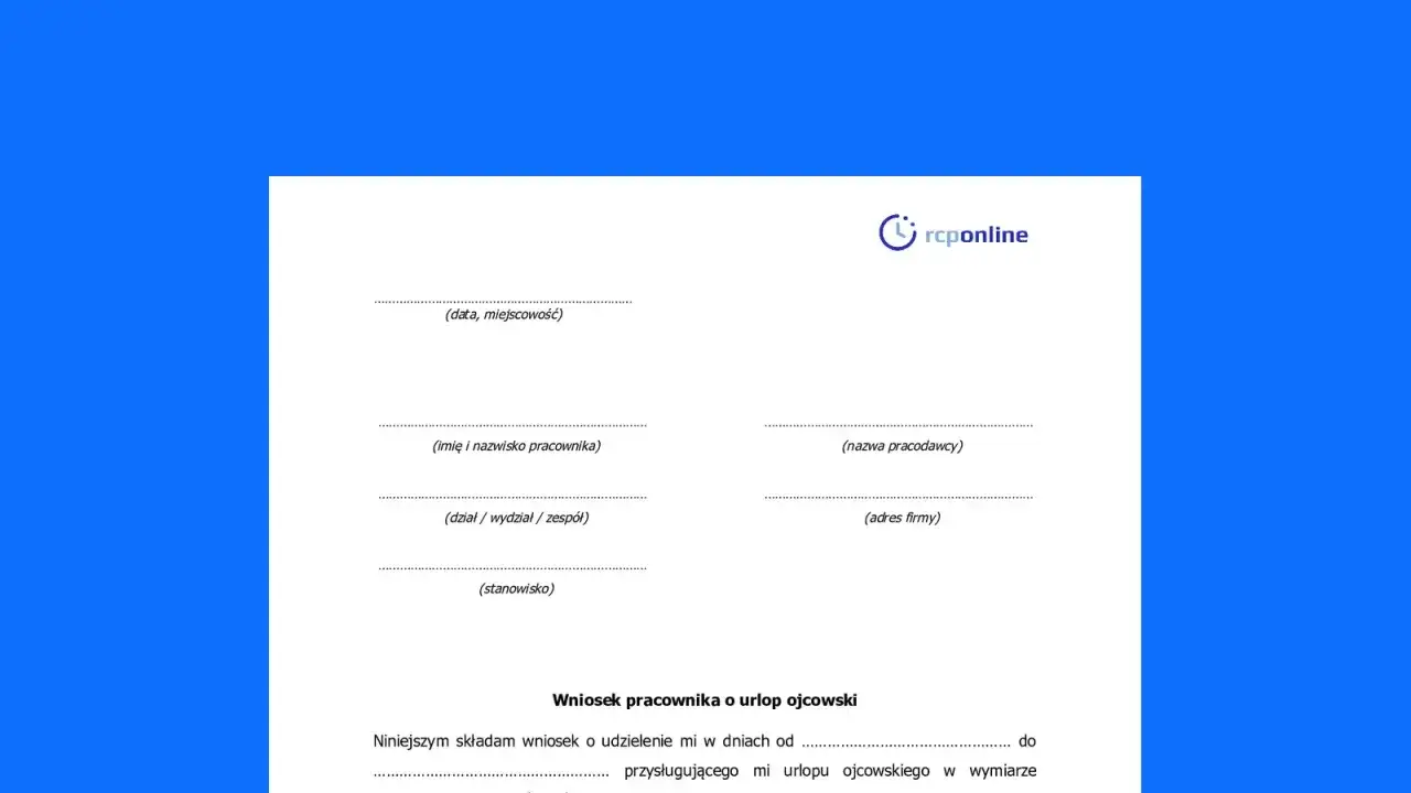 Wniosek o urlop ojcowski. Formularz zawiera pola do wypełnienia: imię i nazwisko, dział, stanowisko, nazwa pracodawcy, adres firmy, datę i miejscowość. Określa, ile dni urlopu ojcowskiego przysługuje.